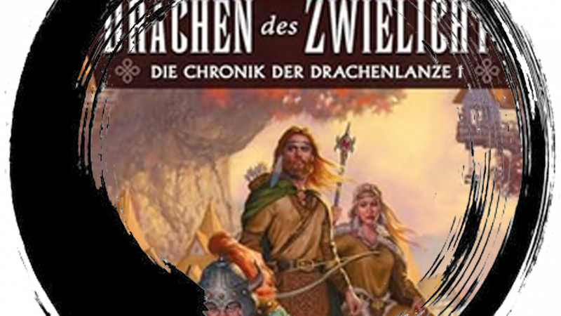 Chroniken der Drachenlanze #1 – Drachen des Zwielichts