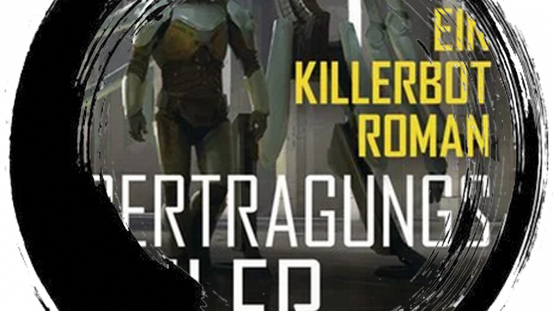 Killerbot #3 – Übertragungsfehler