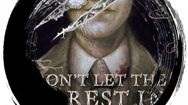 Don’t Let The Forest In