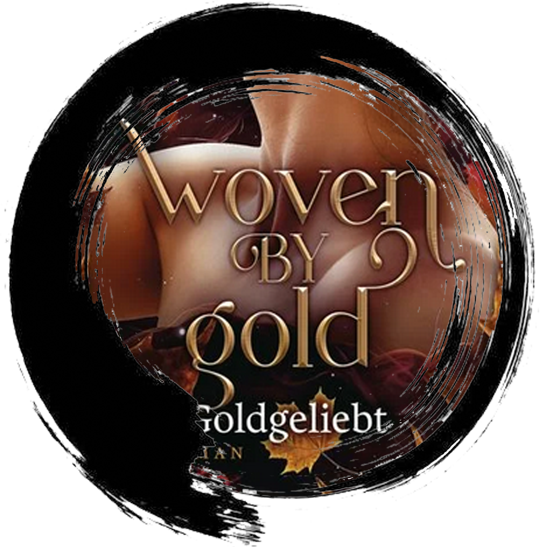 Woven by Gold – Goldgeliebt