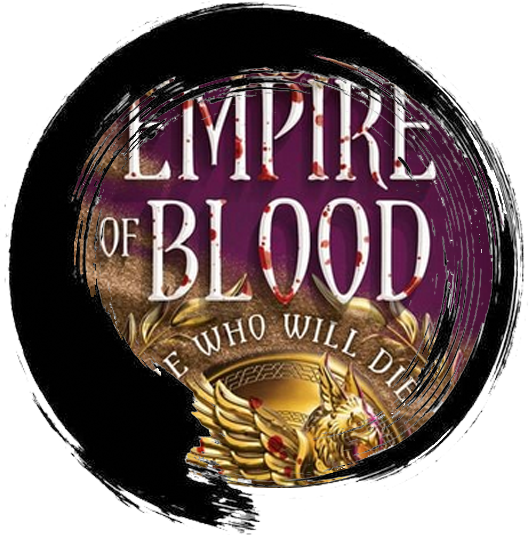 Empire of Blood – We Who Will Die