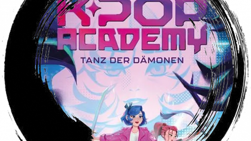 K-Pop Academy – 1# Tanz der Dämonen